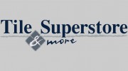 Tile Superstore & More