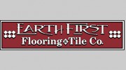 Earth First Flooring & Tile